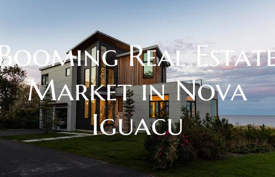 Booming Real Estate Market in Nova Iguacu
